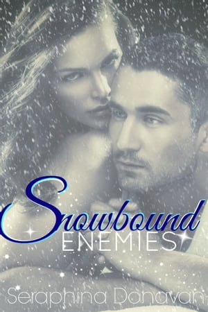 Snowbound EnemiesŻҽҡ[ Seraphina Donavan ]