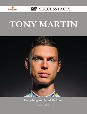 Tony Martin 217 Success Facts - Everything you need to know about Tony Martin