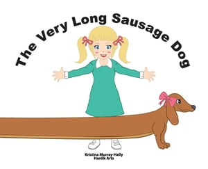 The Very Long Sausage Dog【