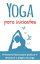 Yoga para iniciantesŻҽҡ[ Britania Dias ]