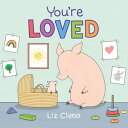 You 039 re Loved【電子書籍】 Liz Climo