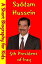 Saddam Hussein : the 5th President of Iraq
