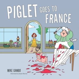 Piglet Goes to France