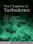 Ten Chapters in Turbulence