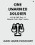 One Unarmed Soldier