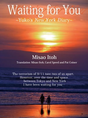 Waiting for you~Yuko's New York Diary~