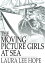 The Moving Picture Girls at Sea Or, A Pictured Shipwreck that Became RealŻҽҡ[ Laura Lee Hope ]