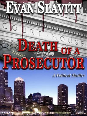 Death of a Prosecutor【電子書籍】[ Evan Sl