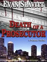 Death of a Prosecutor【電子書籍】[ Evan Sl