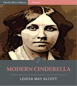 Modern Cinderella (Illustrated Edition)
