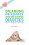 Balancing Pregnancy with Pre-existing Diabetes