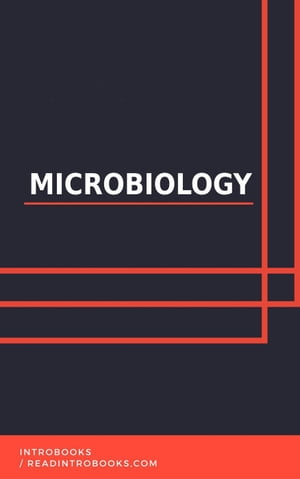 ŷKoboŻҽҥȥ㤨MicrobiologyŻҽҡ[ IntroBooks Team ]פβǤʤ350ߤˤʤޤ