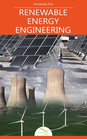 Renewable Energy Engineering by Knowledge flow