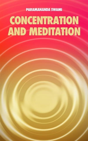 Concentration and meditation