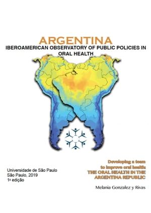 Iberoamerican Observatory of Public Policies in Oral Health: Developing a team to improve oral health