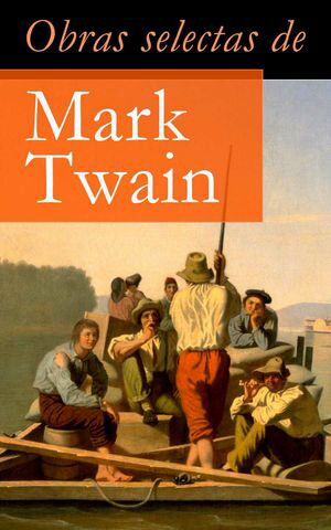 Obras selectas de Mark TwainŻҽҡ[ Mark Twain ]