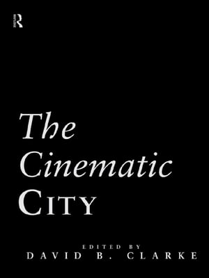 The Cinematic City