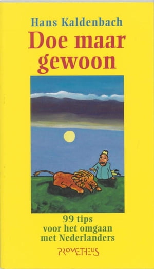 Doe maar gewoon【電子書籍】[ Hans Kaldenbach ]