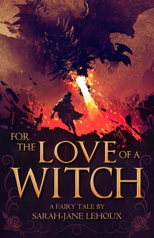 For the Love of a Witch