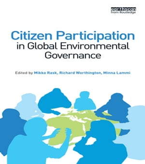 Citizen Participation in Global Environmental GovernanceŻҽҡ