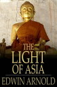 The Light of Asia The Great Renunciation【電