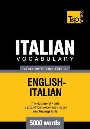 Italian Vocabulary for English Speakers - 5000 Words