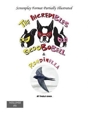 The Incredibles Scoobobell & Rondinella