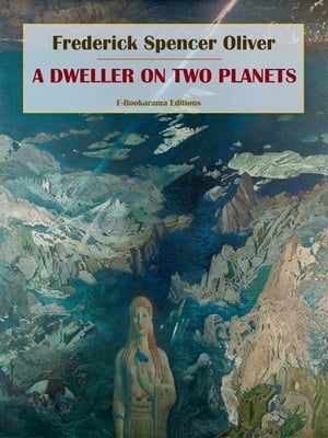 A Dweller on Two Planets【電子書籍】[ Fred