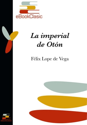 ŷKoboŻҽҥȥ㤨La imperial de Ot?n (AnotadoŻҽҡ[ F?lix Lope de Vega ]פβǤʤ110ߤˤʤޤ