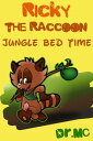 Ricky The Raccoon Jungle Bed Time Children Books