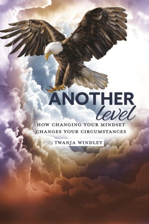 Another Level【電子書籍】[ Twanja Windley ]