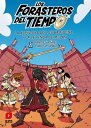 Los Forasteros del Tiempo 19: La aventura de los Balbuena y la leyenda de Mul?n【...