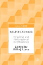 Self-Tracking Empirical and Philosophical Investigations【電子書籍】