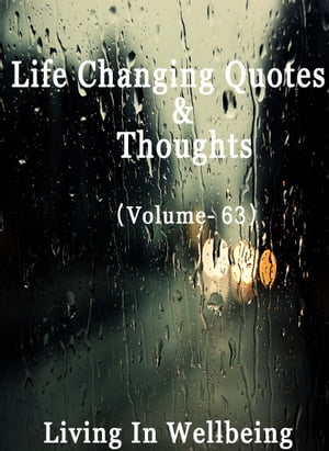 Life Changing Quotes &Thoughts (Volume 63) Motivational &Inspirational QuotesŻҽҡ[ Dr.Purushothaman Kollam ]