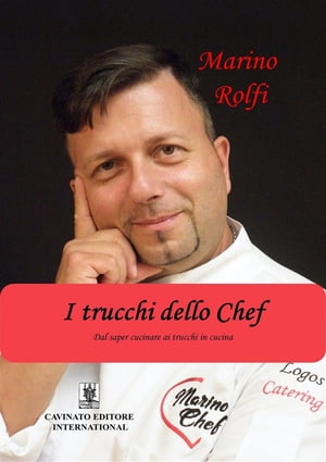 I trucchi dello chef【電子書籍】[ Marino R