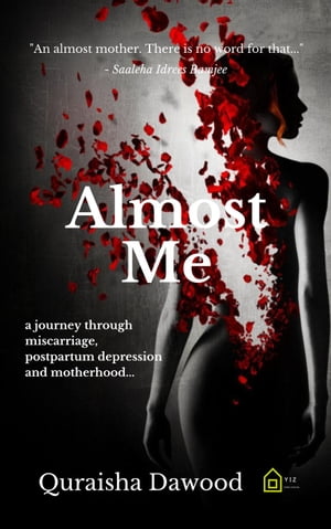 Almost Me【電子書籍】[ Quraisha Dawood ]