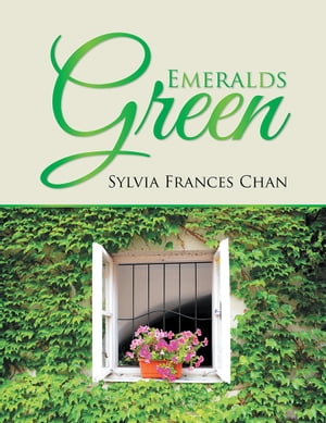 Emeralds GreenŻҽҡ[ Sylvia Frances Chan ]