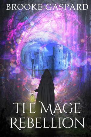 The Mage Rebellion