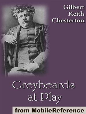 Greybeards At Play (Mobi Classics)