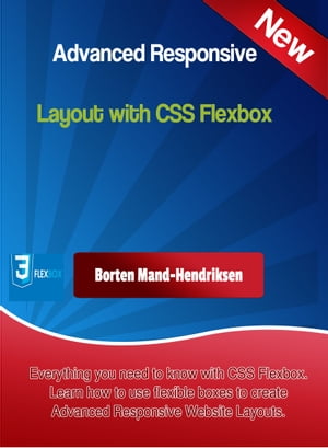 Advanced Responsive Layouts with CSS Flexbox