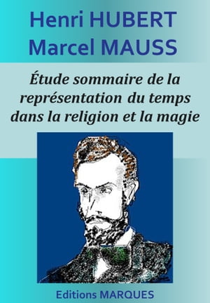 ?tude sommaire de la repr?sentation du temps dans la religion et la magie