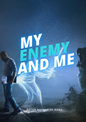 My Enemy and Me