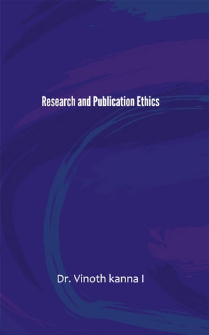 Research and Publication Ethics