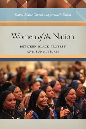 Women of the Nation Between Black Protest and Sunni IslamŻҽҡ[ Dawn-...