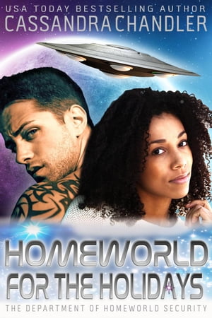 Homeworld for the Holidays The Department of Homeworld Security, #12Żҽҡ[ Cassandra Chandler ]