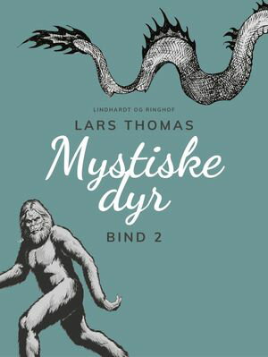 Mystiske dyr. Bind 2