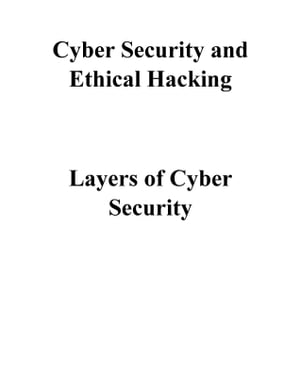 Cyber Security and Ethical Hacking