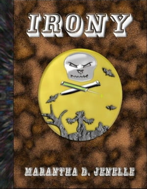 Irony【電子書籍】[ Marantha D. Jenelle ]