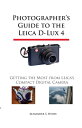 Photographer's Guide to the Leica D-Lux 4 Gettin