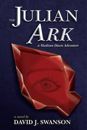 The Julian Ark【電子書籍】[ David Swanson 